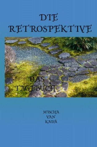 Knjiga Die Retrospektive Michael Siegbert