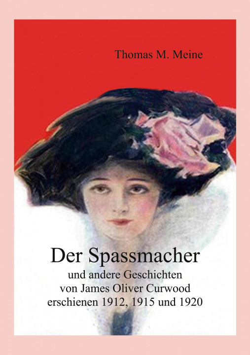 Kniha SPASSMACHER und andere Geschichten Thomas M. Meine