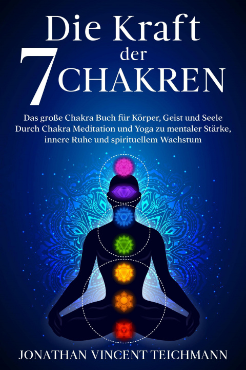 Knjiga Die Kraft der 7 Chakren 