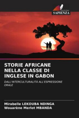 Knjiga STORIE AFRICANE NELLA CLASSE DI INGLESE IN GABON Wouar?ne Merlot Mbanda