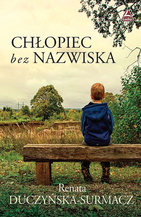 Kniha Chłopiec bez nazwiska Renata Duczyńska – Surmacz