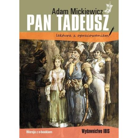 Kniha Pan Tadeusz lektura z opracowaniem Mickiewicz Adam