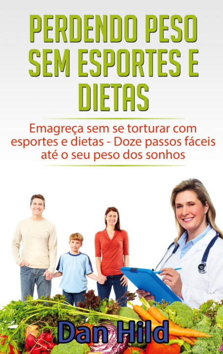 Knjiga Perdendo peso sem esportes e dietas 