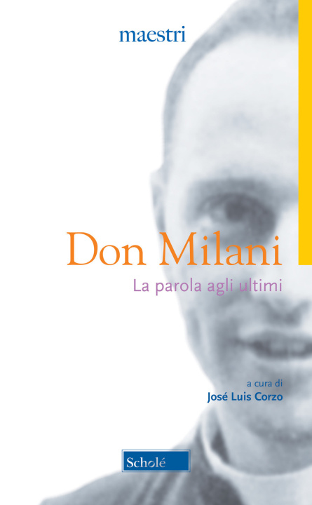 Книга parola agli ultimi Lorenzo Milani