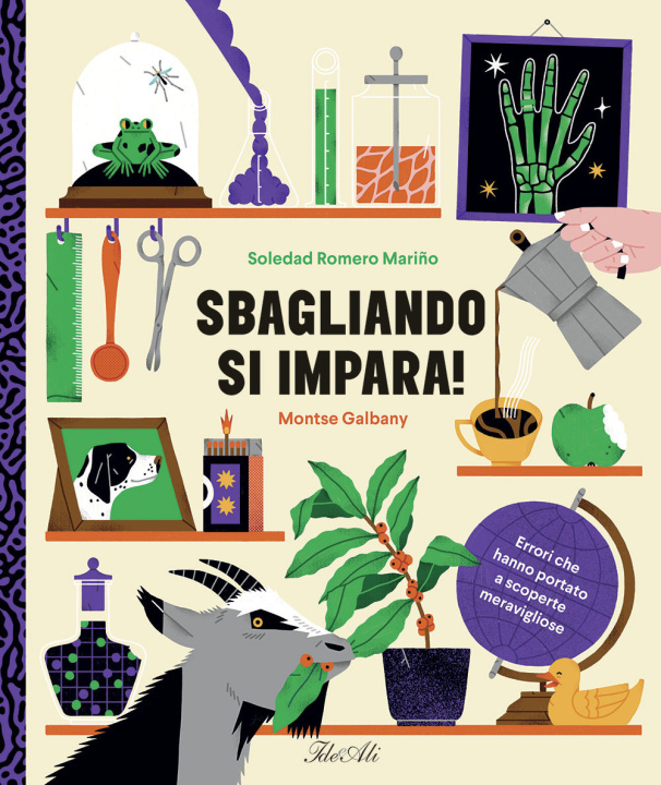 Kniha Sbagliando si impara! Errori che hanno portato a scoperte meravigliose Romero Mariño Soledad