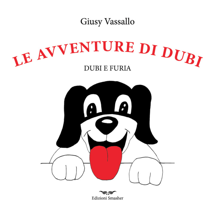Knjiga avventure di Dubi. Dubi e furia Giusy Vassallo