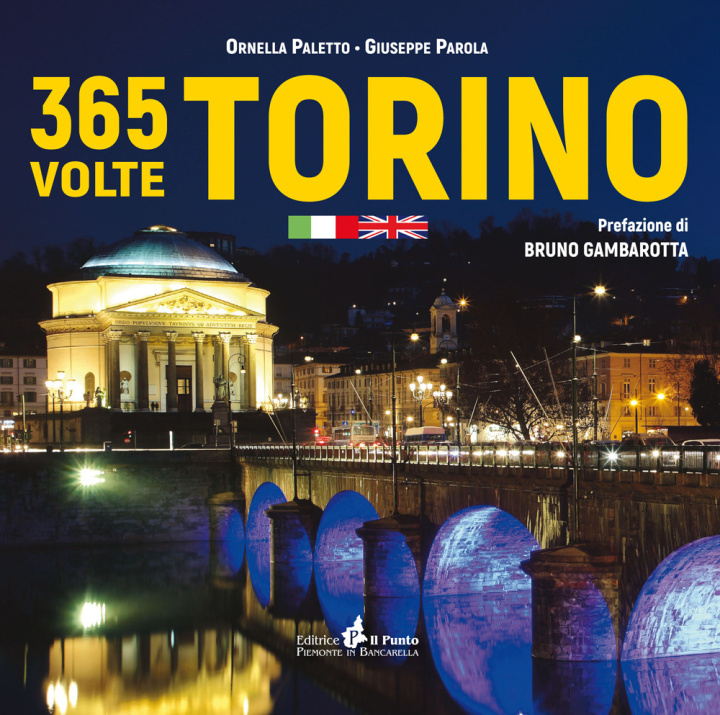 Könyv 365 volte Torino. Ediz. italiana e inglese Giuseppe Parola