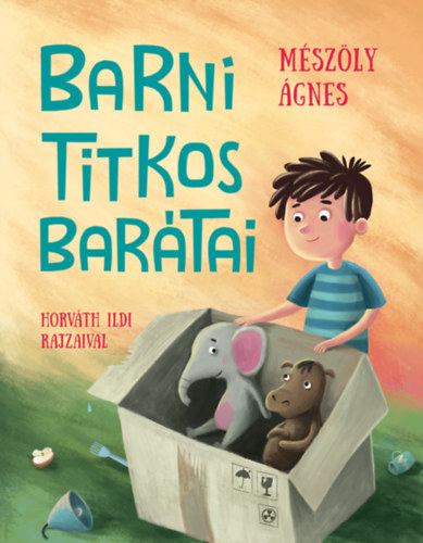 Boek Barni titkos barátai Mészöly Ágnes