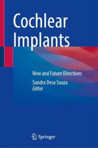 Kniha Cochlear Implants Sandra Desa Souza