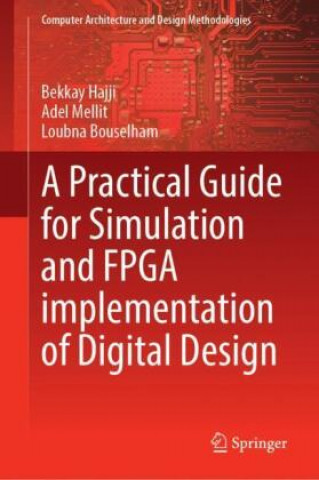 Carte Practical Guide for Simulation and FPGA Implementation of Digital Design Bekkay Hajji