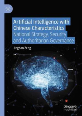 Książka Artificial Intelligence with Chinese Characteristics Jinghan Zeng