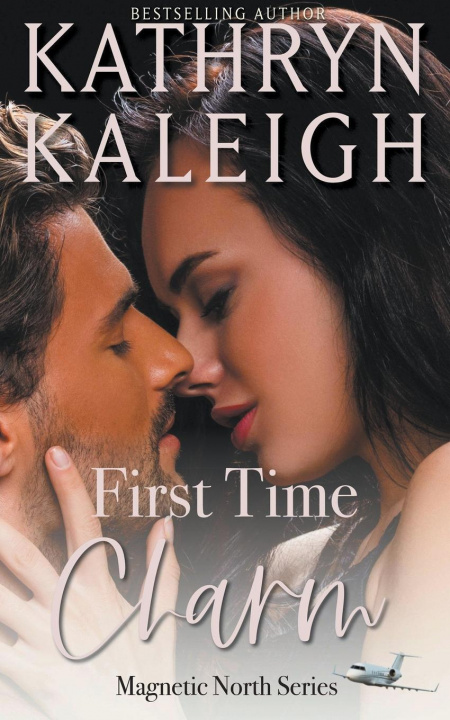 Knjiga First Time Charm Kathryn Kaleigh