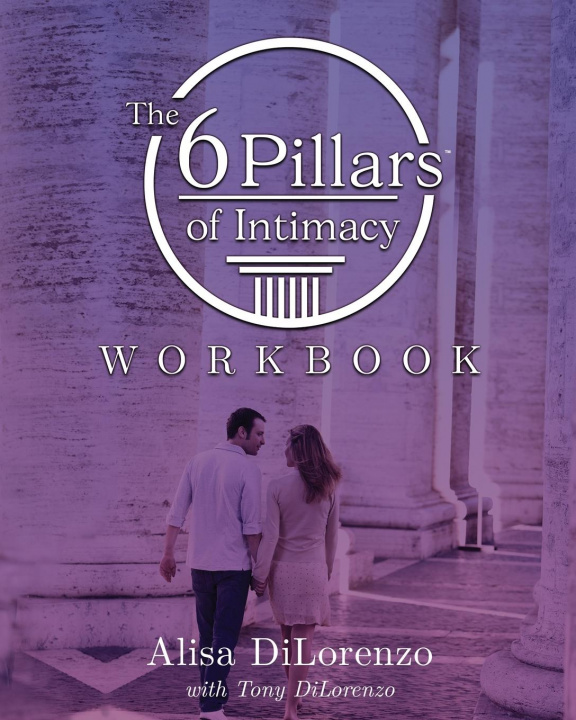 Kniha 6 Pillars of Intimacy Workbook 