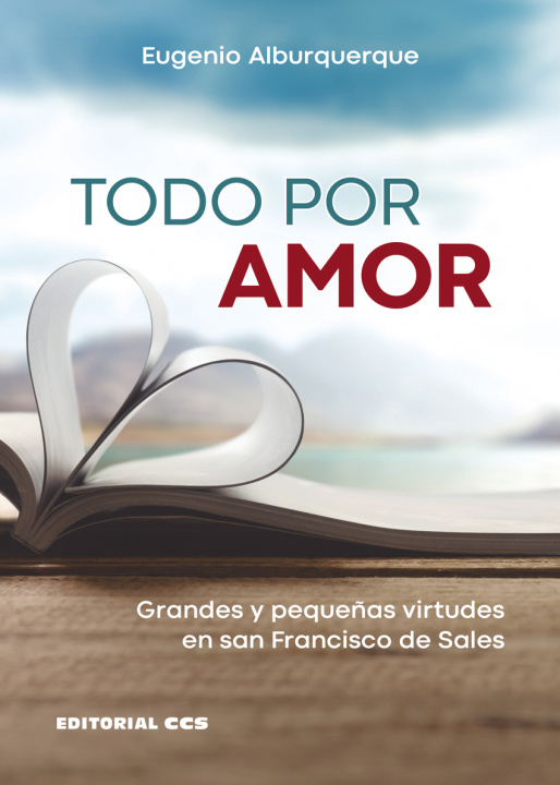Libro Todo por amor EUGENIO ALBURQUERQUE FRUTOS