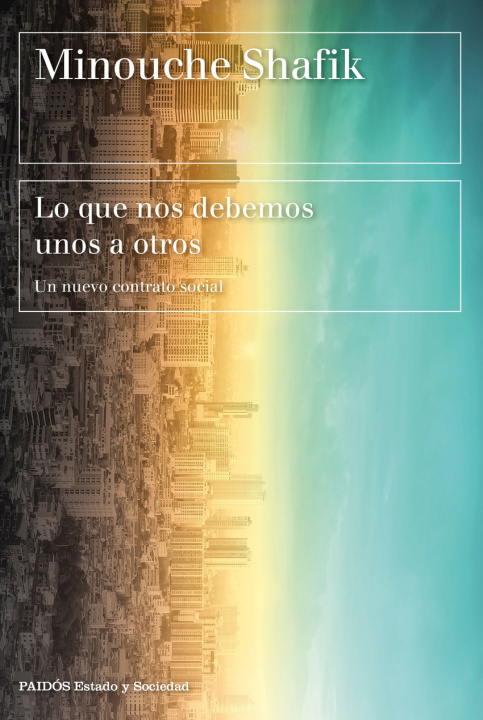 Βιβλίο Lo que nos debemos unos a otros MINOUCHE SHAFIK
