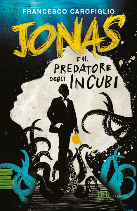 Kniha Jonas e il predatore degli incubi Francesco Carofiglio