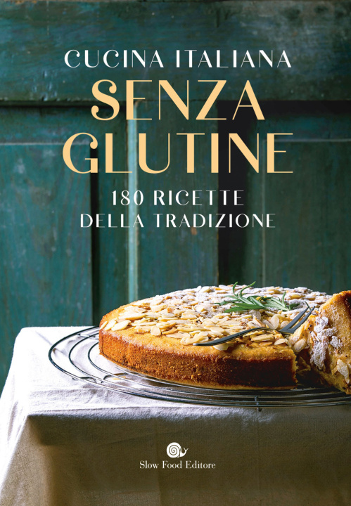 Kniha Cucina italiana senza glutine. 180 ricette della tradizione 