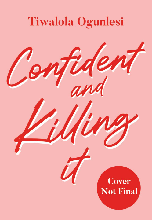 Buch Confident and Killing It Tiwalola Ogunlesi