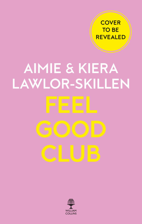 Книга Feel Good Club Kiera Lawlor-Skillen