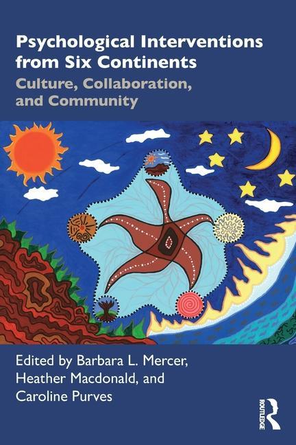Knjiga Psychological Interventions from Six Continents Barbara L. Mercer