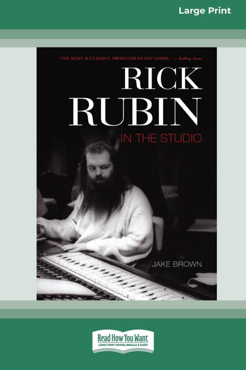 Kniha Rick Rubin in the Studio (16pt Large Print Edition) 