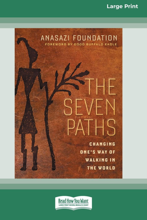 Knjiga Seven Paths Anasazi Foundation