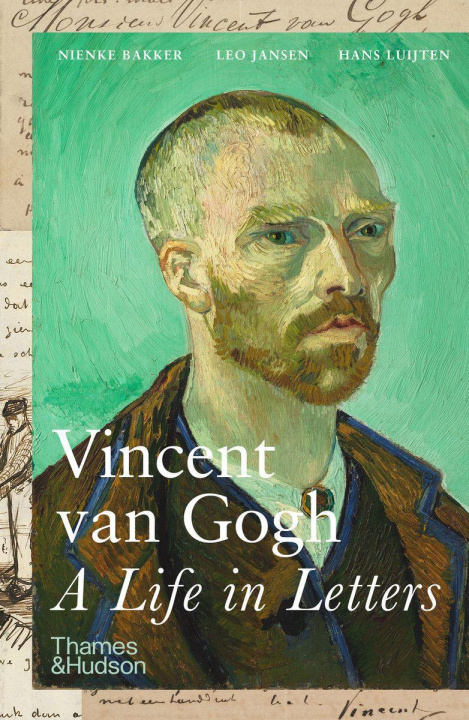 Carte Vincent van Gogh: A Life in Letters 
