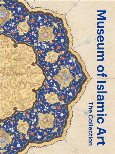 Book Museum of Islamic Art: The Collection JULIA GONNELLA