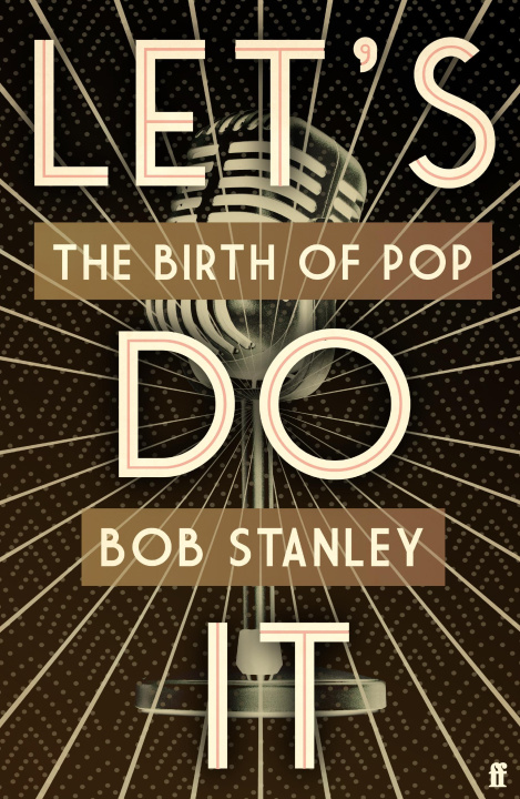 Книга Let's Do It Bob Stanley