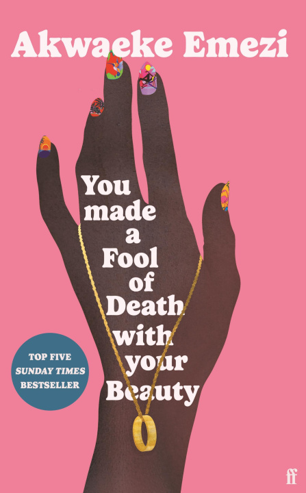 Книга You Made a Fool of Death With Your Beauty Akwaeke Emezi
