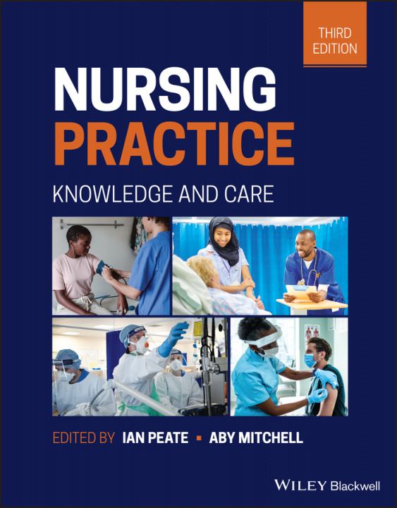 Kniha Nursing Practice - Knowledge and Care 3rd Edition 