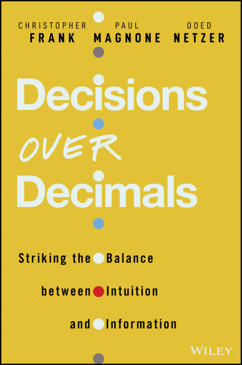 Βιβλίο Decisions Over Decimals - Striking the Balance between Intuition and Information Christopher J. Frank