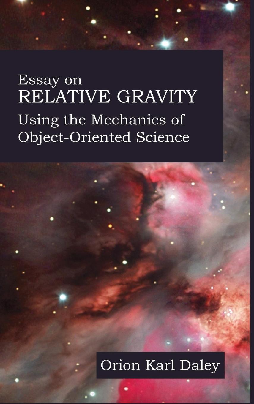 Knjiga Essay on Relative Gravity Orion Daley