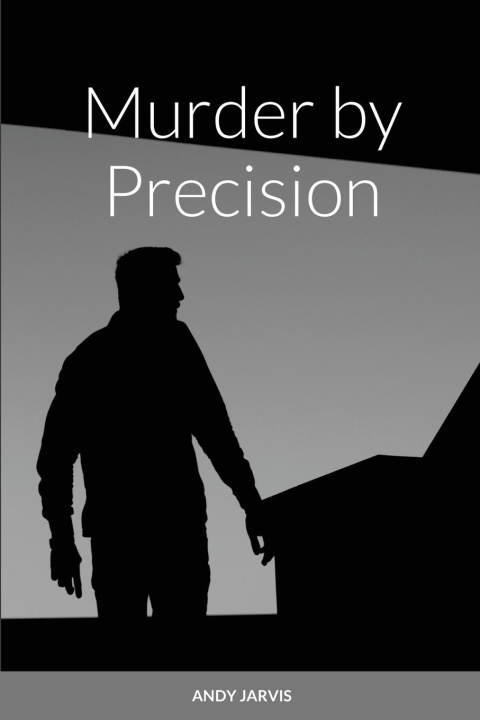 Book Murder by Precision Andy Jarvis