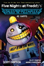 Carte Happs (Five Nights at Freddy's: Tales from the Pizzaplex #2) Scott Cawthon