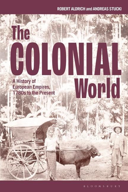 Книга Colonial World Andreas Stucki
