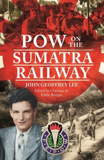 Libro POW on the Sumatra Railway CHRISTINE BRIDGES