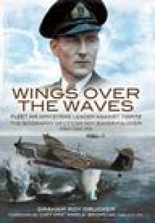 Knjiga Wings Over the Waves GRAHAM DRUCKER