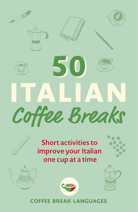 Knjiga 50 Italian Coffee Breaks Coffee Break Languages