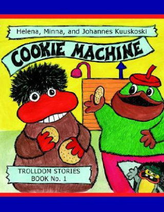Knjiga Cookie Machine Minna Kuuskoski
