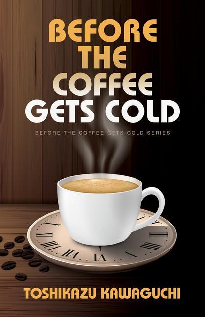 Book Before the Coffee Gets Cold 