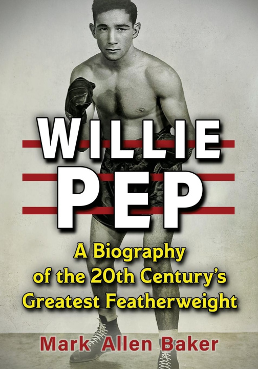 Knjiga Willie Pep BAKER