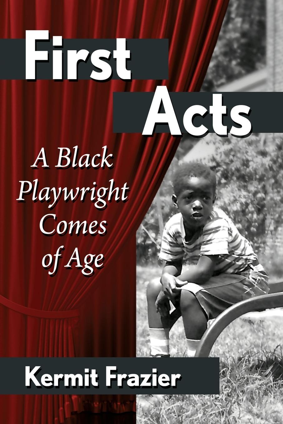 Knjiga First Acts Kermit Frazier