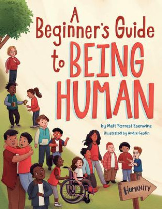 Książka Beginner's Guide to Being Human André Ceolin