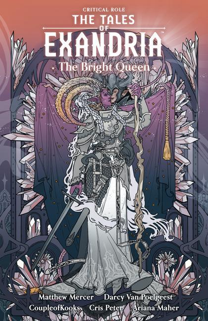 Książka Critical Role: The Tales Of Exandria--the Bright Queen Matthew Mercer