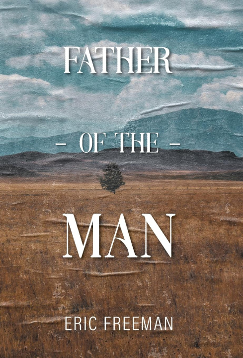 Knjiga Father of the Man Eric Freeman