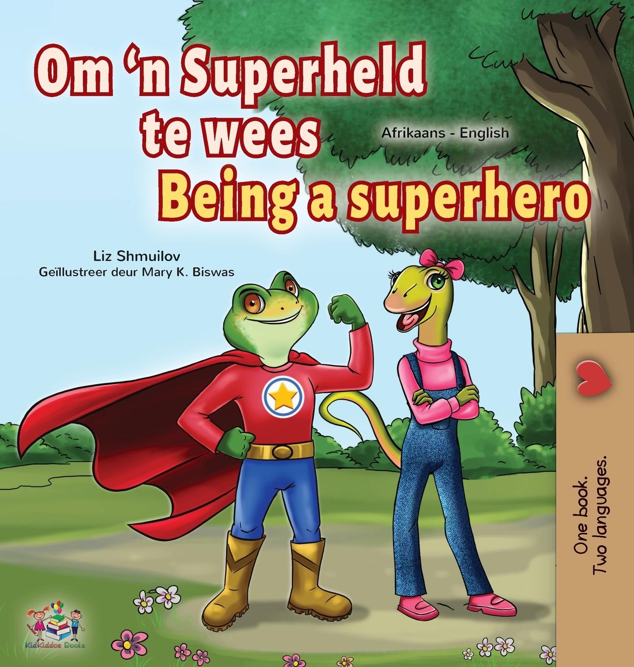 Kniha Being a Superhero (Afrikaans English Bilingual Children's Book) Kidkiddos Books