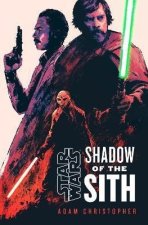 Carte Star Wars: Shadow of the Sith Adam Christopher