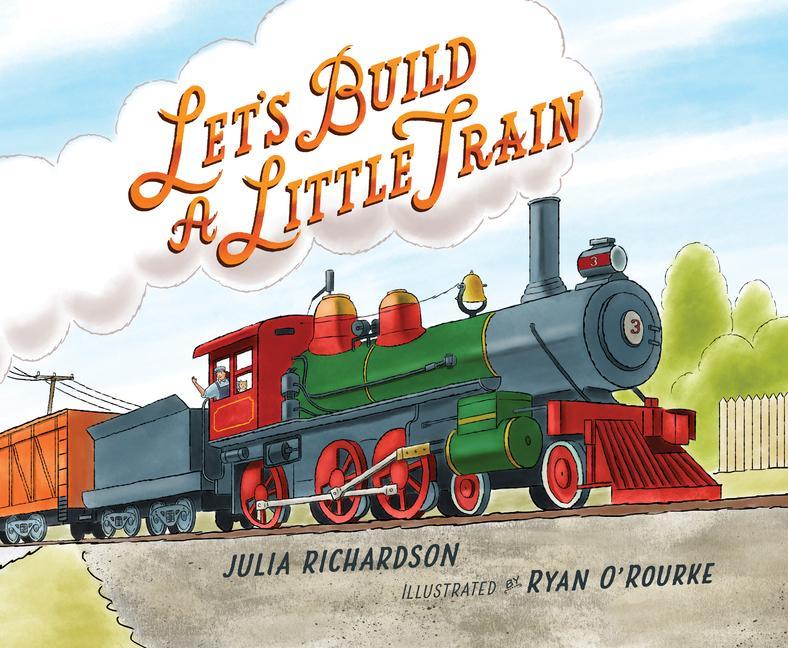 Buch Let's Build a Little Train Ryan O'Rourke