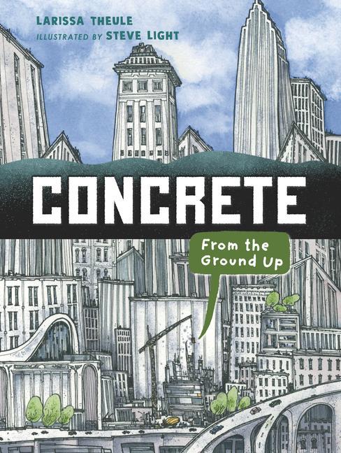 Book Concrete: From the Ground Up Steve Light